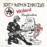 D.R.I. - Violent Pacification EP