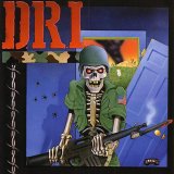 D.R.I. - Dirty Rotten