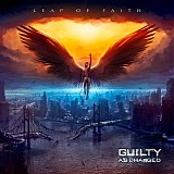 Guilty As Charged - Leap Of Faith