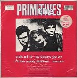 The Primitives - Sick Of It