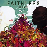 Faithless - The Dance