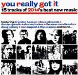 Various artists - Uncut 2014.02 - You Really Got It; 15 Tracks Of 2014's Best New Music