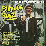 Billy Joe Royal - 20 Greatest Hits