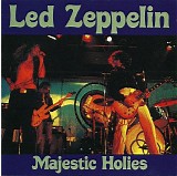 Led Zeppelin - Majestic Holies