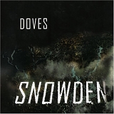 Doves - Snowden