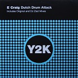 E Craig - Dutch Drum Attack (Remixes)