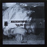 Macronympha / Grunt - Eye For An Eye