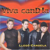 Viva Can D'la - *** R E M O V E ***LlegÃ³ Candela