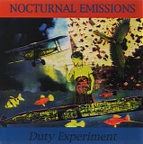 Nocturnal Emissions - Duty Experiment
