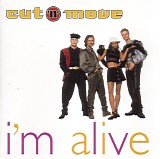 Cut 'n' Move - I'm Alive