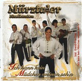 MÃ¼rztaler Musikanten - Ich Kann Kein MÃ¤dchen Weinen Seh'n