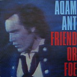 Adam Ant - Friend Or Foe