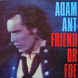 Adam Ant - Friend Or Foe