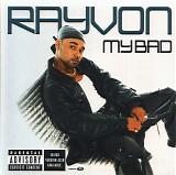Rayvon - My Bad