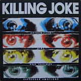 Killing Joke - Extremities, Dirt And Various Repressed Emotions