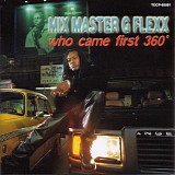 Mix Master G Flexx - Who Came First 360Â°