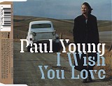 Paul Young - I Wish You Love