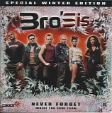 Bro'sis - Never Forget (Where You Come From) (Special Winter Edition)