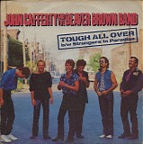 John Cafferty And The Beaver Brown Band - Tough All Over