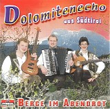 Dolomitenecho Aus SÃ¼dtirol - Berge Im Abendrot