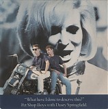 Pet Shop Boys & Dusty Springfield - What Have I Done To Deserve This?