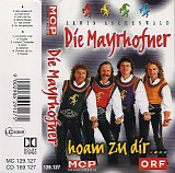 Die Mayrhofner - Hoam Zu Dir