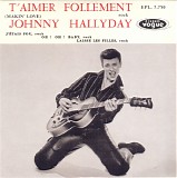 Johnny Hallyday - T'aimer Follement