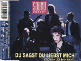 Sound Convoy - Du Sagst Du Liebst Mich
