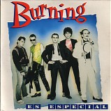 Burning - Es Especial