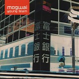 Mogwai - *** R E M O V E ***Young Team