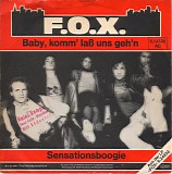 F.O.X. - Baby, Komm' LaÃŸ Uns Geh'n