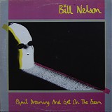 Bill Nelson - Quit Dreaming And Get On The Beam / Sounding The Ritual Echo