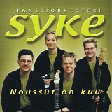 Tanssiorkesteri Syke - Noussut On Kuu