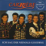 CarriÃ¨re - *** R E M O V E ***Ich Sag Dir Niemals Goodbye