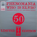 Phenomania - Who Is Elvis? (Part Two)