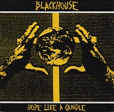 Blackhouse - Hope Like A Candle