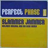 Perfect Phase - Slammer Jammer