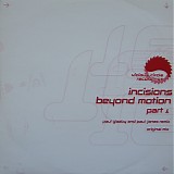 Incisions - Beyond Motion Part 1