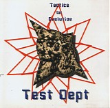 Test Dept - *** R E M O V E ***Tactics For Evolution