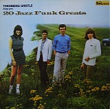 Throbbing Gristle - 20 Jazz Funk Greats