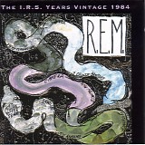 R.E.M. - Reckoning (The I.R.S. Years Vintage 1984)