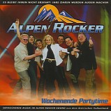 Alpen Rocker - Wochenende Partytime