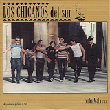 Los Chicanos Del Sur - Yerba Mala