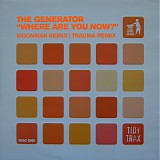 The Generator - Where Are You Now? Disc One
