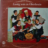 Das Oberkrainer Sextett - Lustig Sein In Oberkrain