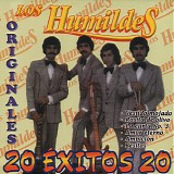 Los Humildes - *** R E M O V E ***20 Ã‰xitos 20