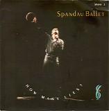 Spandau Ballet - How Many Lies