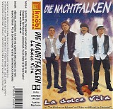 Die Nachtfalken - La Dolce Vita