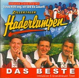 Zillertaler Haderlumpen - Das Beste