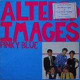 Altered Images - Pinky Blue